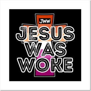 Jesus Was Woke - Lesbian Pride Posters and Art